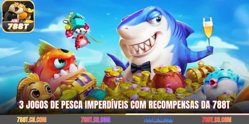 3 jogos de pesca imperdíveis com recompensas da 788T