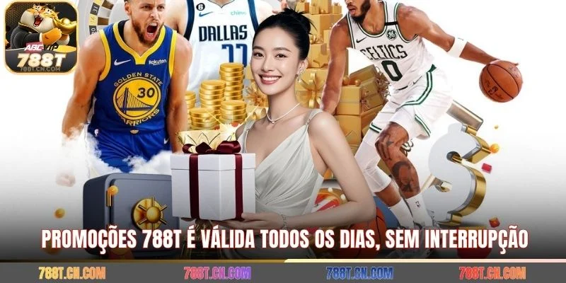 Promoções 788T é válida todos os dias, sem interrupção 